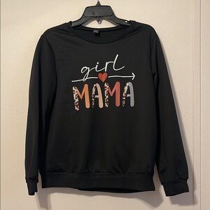 Woman’s Black Fall Sweatshirt with  'Girl Mama' saying Size Medium